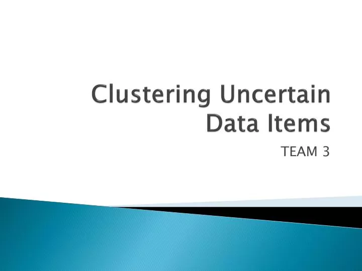 clustering uncertain data items