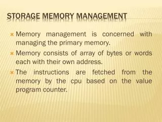 Storage memory Management