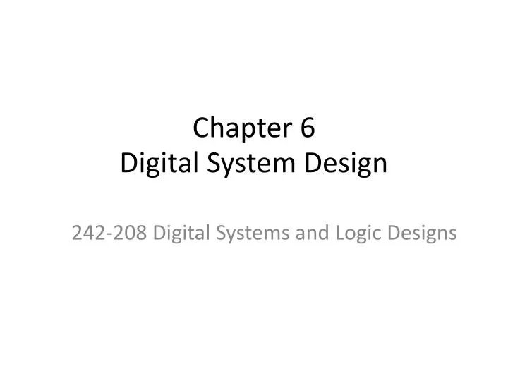 chapter 6 digital system design