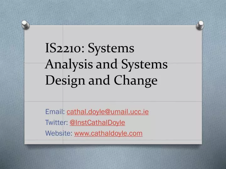 is2210 systems analysis and systems design and change