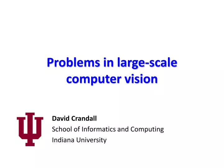 problems in large scale computer vision