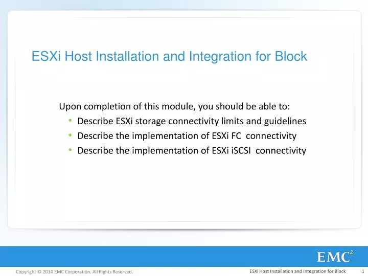 esxi host installation and integration for block
