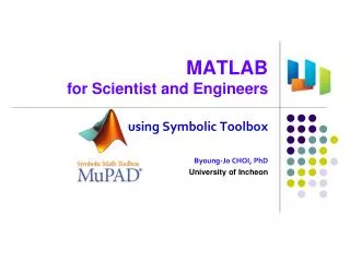 MATLAB for Scientist and Engineers