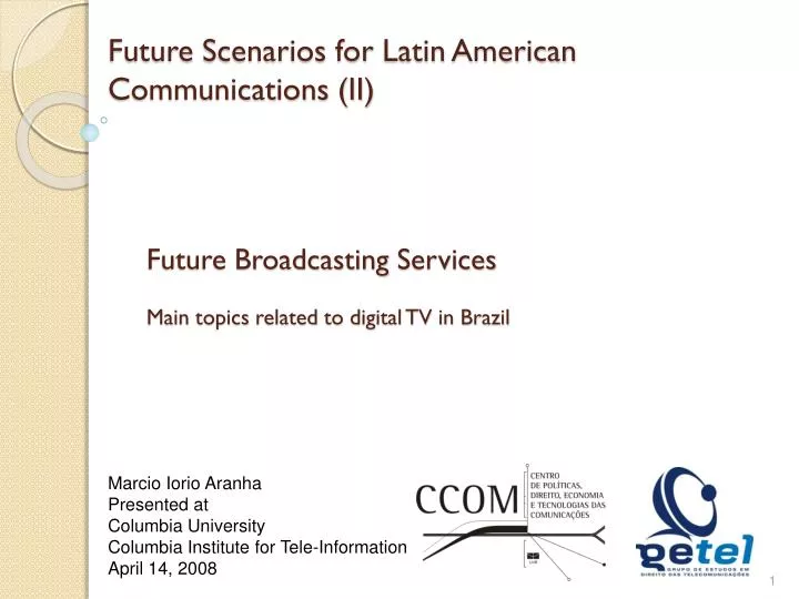 future scenarios for latin american communications ii