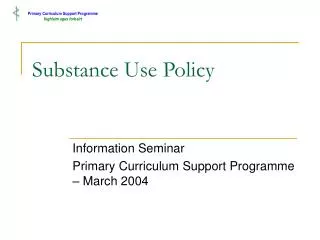 Substance Use Policy