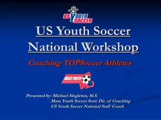 US Youth Soccer National Workshop