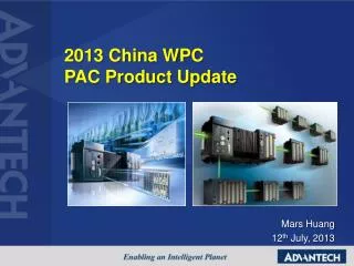 2013 China WPC PAC Product Update
