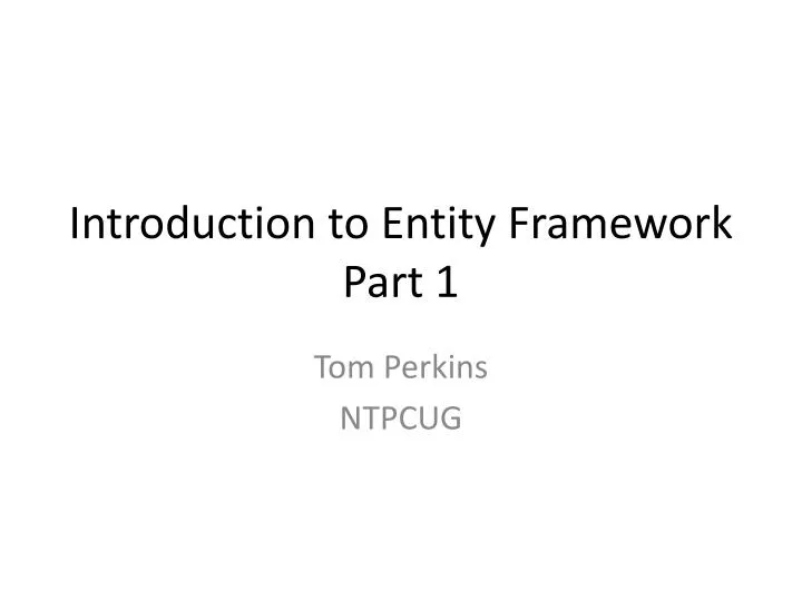 introduction to entity framework part 1