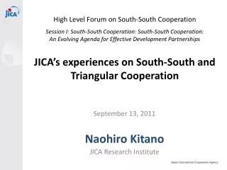 September 13, 2011 Naohiro Kitano JICA Research Institute