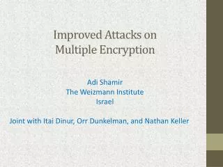 Improved Attacks on Multiple Encryption