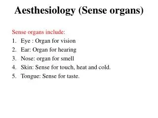 Aesthesiology (Sense organs)