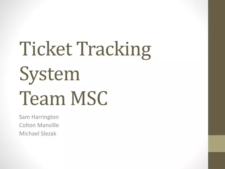 ticket tracking system team msc