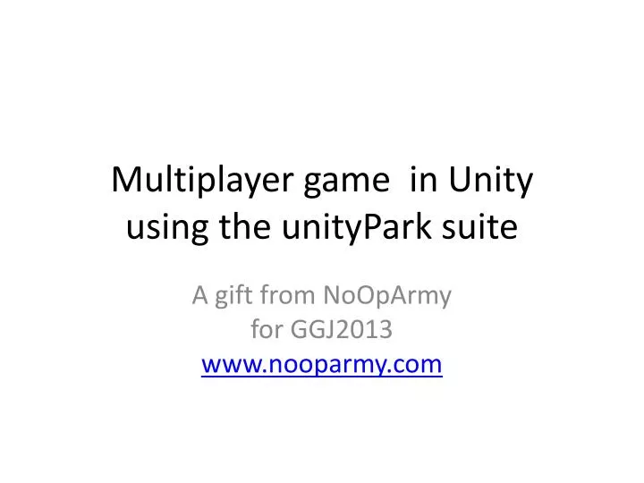 multiplayer game in unity using the unitypark suite