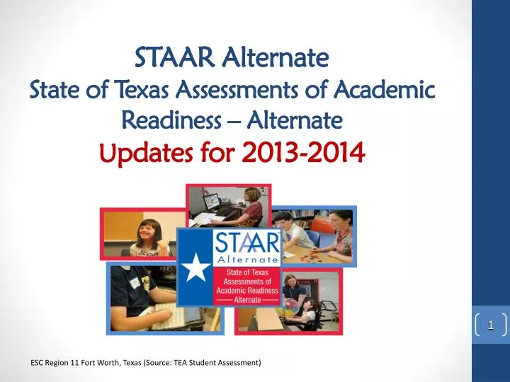 staar alternate state of texas assessments of academic readiness alternate u pdates for 2013 2014