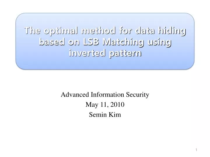 the optimal method for data hiding based on lsb matching using inverted pattern