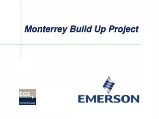Monterrey Build Up Project