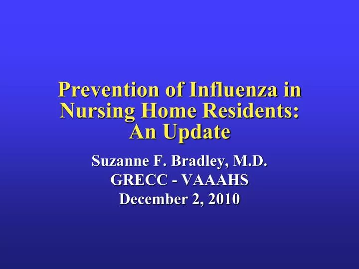prevention of influenza in nursing home residents an update