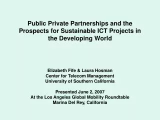 Public Private Partnerships and the Prospects for Sustainable ICT Projects in the Developing World