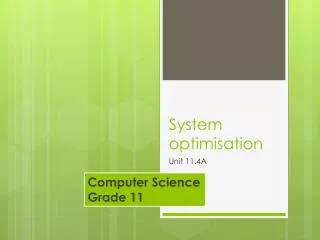 System optimisation