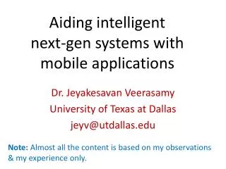Aiding intelligent next-gen systems with mobile applications