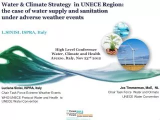 High Level Conference Water, Climate and Health Arezzo, Italy, Nov 23 rd 2012