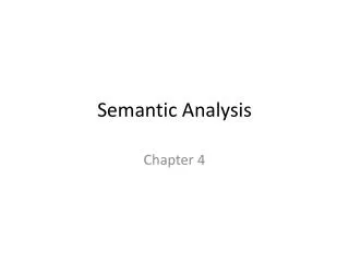 Semantic Analysis
