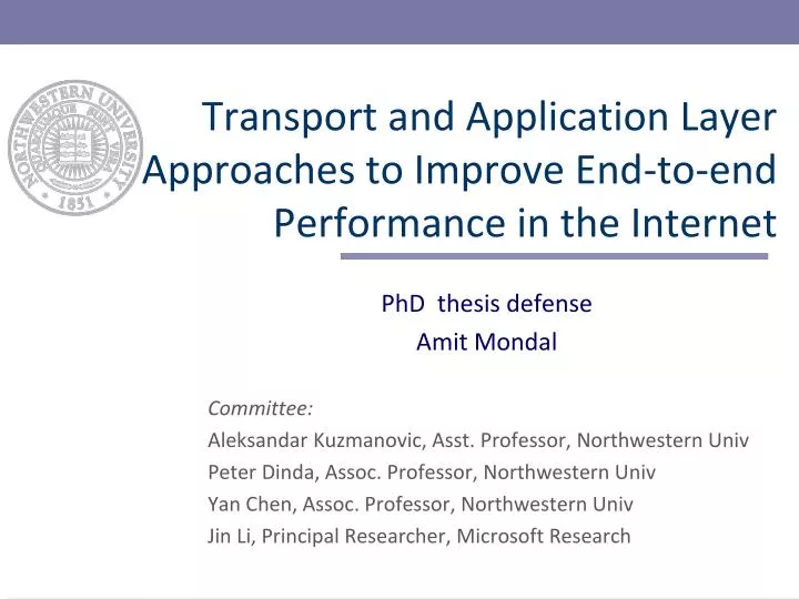 transport and application layer approaches to improve end to end performance in the internet