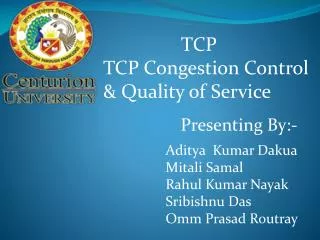 TCP TCP Congestion Control &amp; Quality of Service