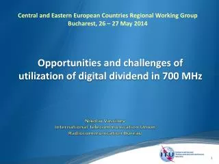 Opportunities and challenges of utilization of digital dividend in 700 MHz