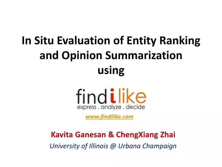 in situ evaluation of entity ranking and opinion summarization using