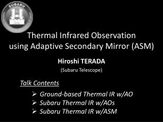Thermal Infrared Observation using Adaptive Secondary Mirror (ASM)