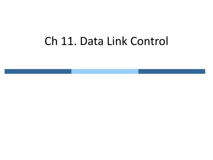 ch 11 data link control
