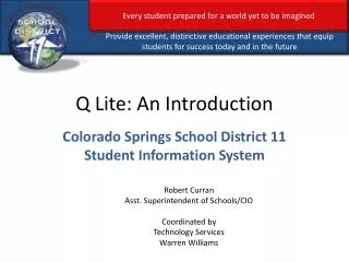 Q Lite: An Introduction