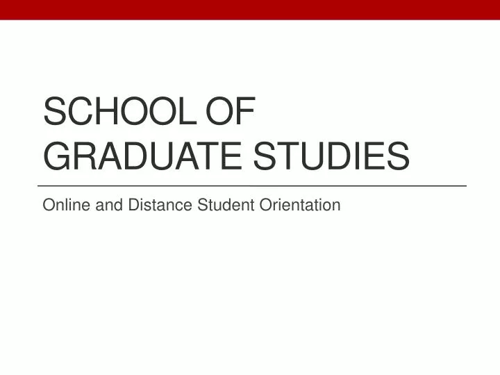 school of graduate studies