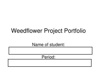 Weedflower Project Portfolio