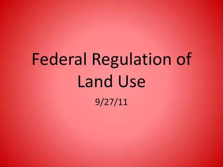 federal regulation of land use