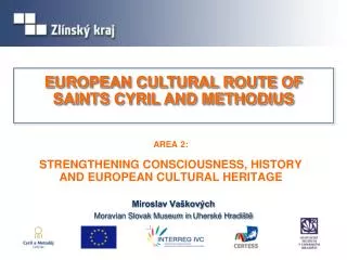 AREA 2: STRENGTHENING CONSCIOUSNESS, HISTORY AND EUROPEAN CULTURAL HERITAGE