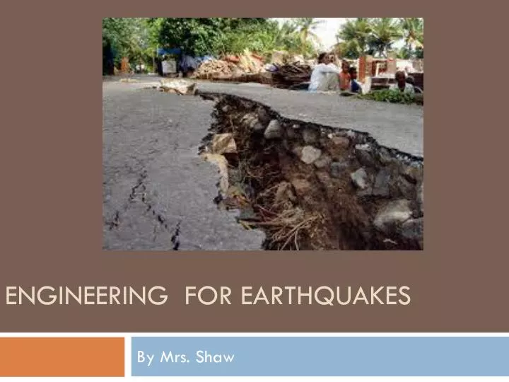 engineering for earthquakes