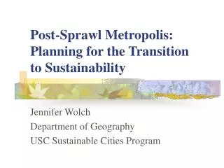 Post-Sprawl Metropolis: Planning for the Transition to Sustainability
