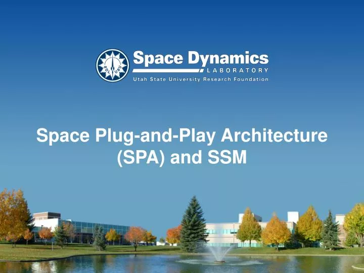 space plug and play architecture spa and ssm