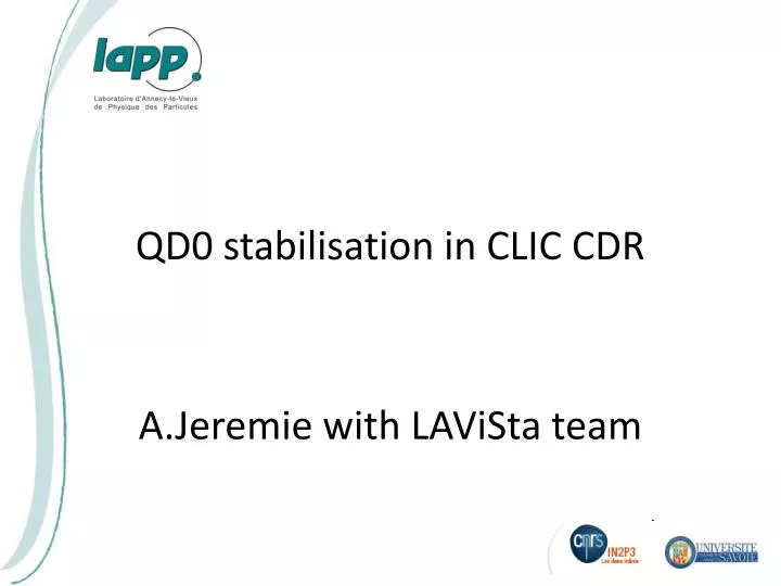 qd0 stabilisation in clic cdr