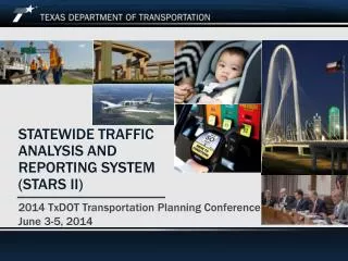 Statewide Traffic Analysis and Reporting system (STARS II)