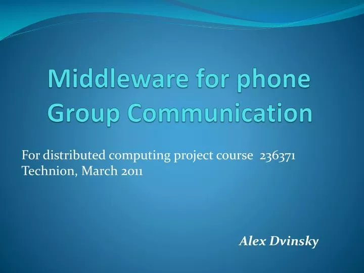 middleware for phone group communication