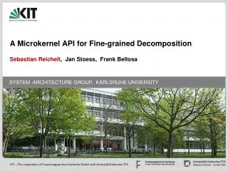 A Microkernel API for Fine-grained Decomposition