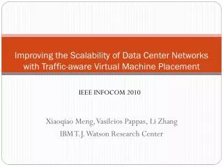 Improving the Scalability of Data Center Networks with Traffic-aware Virtual Machine Placement
