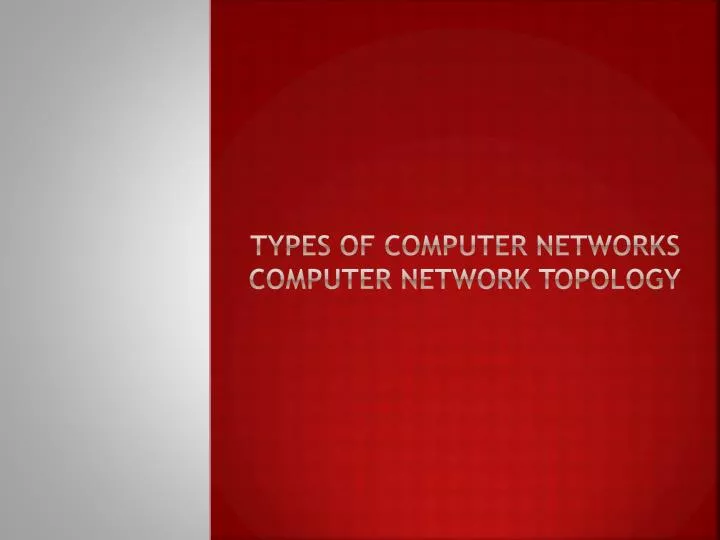 types of computer networks computer network topology