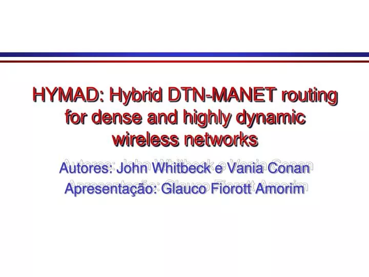 hymad hybrid dtn manet routing for dense and highly dynamic wireless networks