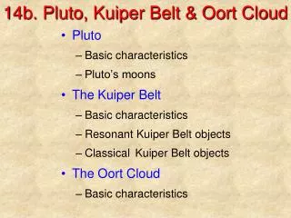 14b. Pluto, Kuiper Belt &amp; Oort Cloud
