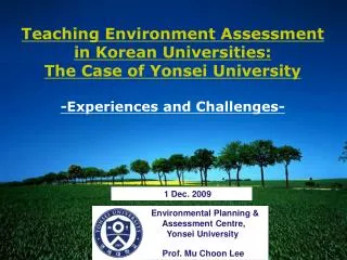 Environmental Planning &amp; Assessment Centre, Yonsei University