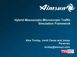 Hybrid Mesoscopic-Microscopic Traffic Simulation Framework